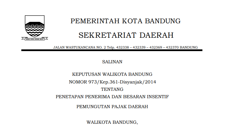 Cover Keputusan Wali Kota Bandung Nomor 973/Kep.361-Disyanjak/2014 tentang Penetapan Penerima dan Besaran Insentif Pemungutan Pajak Daerah