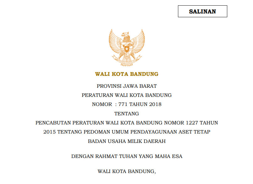 Cover Peraturan Wali Kota Bandung Nomor 771 Tahun 2018 tentang Pencabutan Peraturan Wali Kota Bandung Nomor 1227 Tahun 2015 tentang Pedoman Umum Pendayagunaan Aset Tetap Badan Usaha Milik Daerah