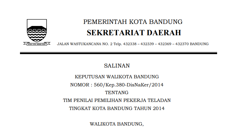 Cover Keputusan Wali Kota Bandung Nomor 560/Kep.380-DisNaKer/2014 tentang Tim Penilai Pemilihan Pekerja Teladan Tingkat Kota Bandung Tahun 2014