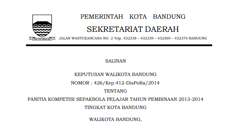 Cover Keputusan Wali Kota Bandung Nomor 426/Kep.412-DisPoRa/2014 tentang Panitia Kompetisi Sepak Bola Pelajar Tahun Pembinaan 2013-2014 tingkat Kota Bandung