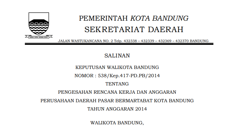 Cover Keputusan Wali Kota Bandung Nomor 538/Kep.417-PD.PB/2014 tentang Pengesahan Rencana Kerja dan Anggaran Perusahaan Daerah Pasar Bermartabat Kota Bandung Tahun Anggaran 2014