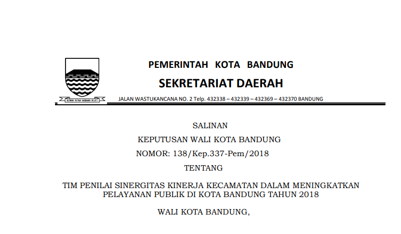 Cover Keputusan Wali Kota Bandung Nomor 138/Kep.337-Pem/2018 Tim Penilai Sinergitas Kinerja Kecamatan dalam Meningkatkan Pelayanan Publik di Kota Bandung Tahun 2018