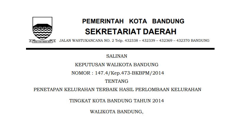 Cover Keputusan Wali Kota Bandung Nomor  147.4/Kep.473-BKBPM/2014 tentang Penetapan Kelurahan Terbaik Hasil Perlombaan Kelurahan Tingkat Kota Bandung Tahun 2014