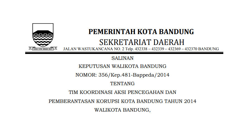 Cover Keputusan Wali Kota Bandung Nomor 356/Kep.481-Bappeda/2014 tentang Tim Koordinasi Aksi Pencegahan dan Pemberantasan Korupsi Kota Bandung Tahun 2014.