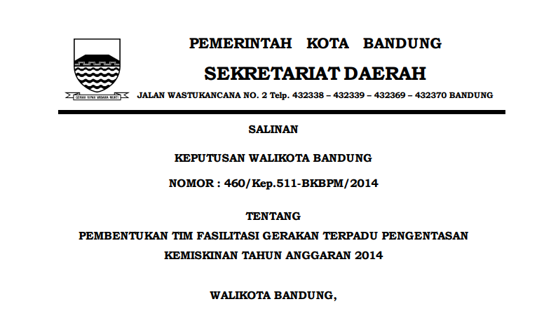 Cover Keputusan Wali Kota Bandung Nomor 460/Kep.511-BKBPM/2014 tentang Pembentukan Tim Fasilitasi Gerakan Terpadu Pengentasan Kemiskinan Tahun Anggaran 2014