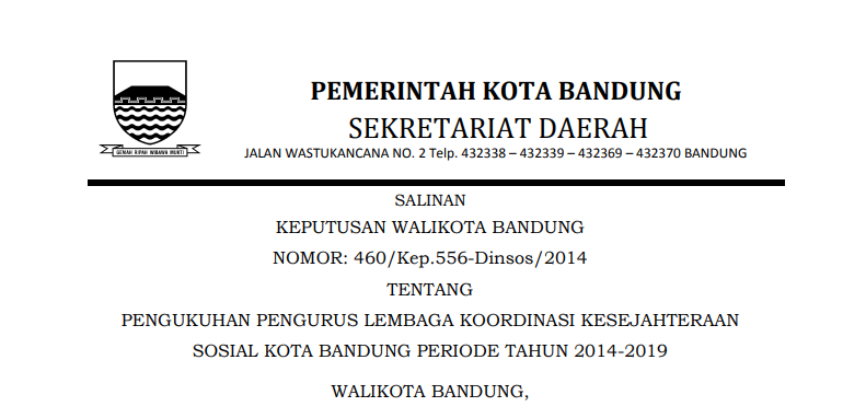 Cover Keputusan Wali Kota Bandung Nomor 460/Kep.556-Dinsos/2014 tentang Pengukuhan Pengurus Lembaga Koordinasi Kesejahteraan Sosial Kota Bandung Periode Tahun 2014-2019.