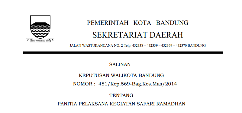 Cover Keputusan Wali Kota Bandung Nomor 451/Kep.569-Bag.Kes.Mas/2014 tentang Panitia Pelaksana Kegiatan Safari Ramadhan