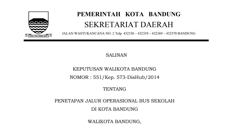 Cover Keputusan Wali Kota Bandung Nomor 551/Kep. 573-DisHub/2014 tentang Penetapan Jalur Operasional Bus Sekolah di Kota Bandung