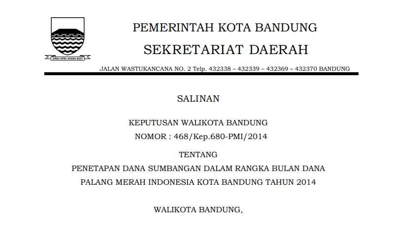 Cover Keputusan Wali Kota Bandung Nomor 468/Kep.680-PMI/2014 tentang Penetapan Dana Sumbangan dalam rangka Bulan Dana Palang Merah Indonesia Kota Bandung Tahun 2014