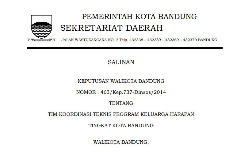 Cover Keputusan Wali Kota Bandung Nomor 463/Kep.737-Dinsos/2014 tentang Tim Koordinasi Teknis Program Keluarga Harapan.