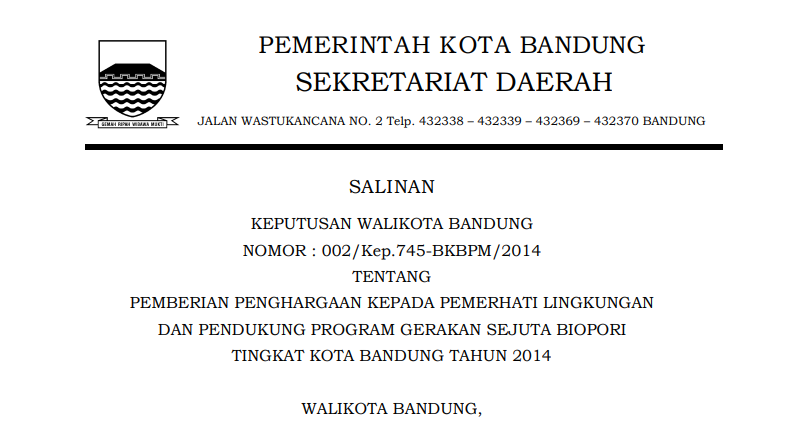 Cover Keputusan Wali Kota Bandung Nomor  002/Kep.745-BKBPM/2014 tentang Pemberian Penghargaan kepada Pemerhati Lingkungan dan Pendukung Program Gerakan Sejuta Biopori tingkat Kota Bandung Tahun 2014