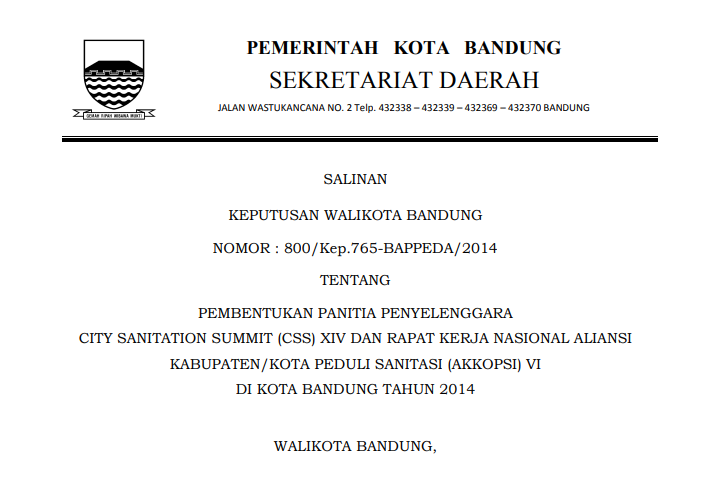 Cover Keputusan Wali Kota Bandung Nomor 800/Kep.765-BAPPEDA/2014 tentang Pembentukan Panitia Penyelenggara City Sanitation Summit (CSS) XIV dan Rapat Kerja Nasional Aliansi Kabupaten/Kota Peduli Sanitasi (AKKOPOSI) VI di Kota Bandung Tahun 2014