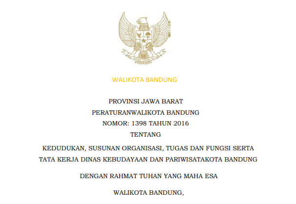 Cover Peraturan Wali Kota Bandung Nomor 1398 Tahun 2016 tentang Kedudukan, Susunan Organisasi, Tugas dan Fungsi serta Tata Kerja Dinas Kebudayaan dan Pariwisata Kota Bandung