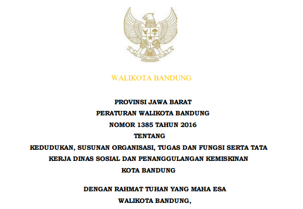 Cover Peraturan Wali Kota Bandung Nomor 1385 Tahun 2016 tentang Kedudukan, Susunan Organisasi, Tugas dan Fungsi serta Tata Kerja Dinas Sosial dan Penanggulangan Kemiskinan Kota Bandung