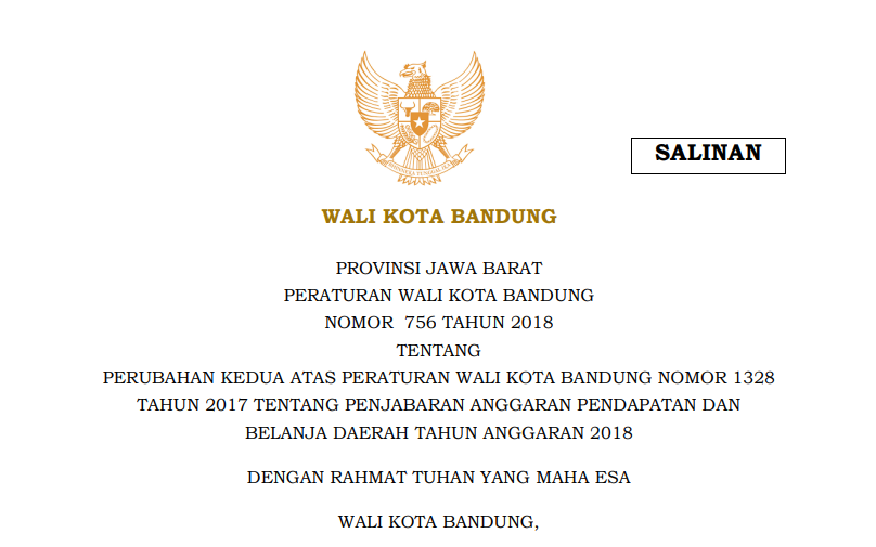 Cover Peraturan Wali Kota Bandung Nomor 756  Tahun 2018 Perubahan Kedua Atas Peraturan Wali Kota Bandung Nomor 1328 Tahun 2017 tentang Penjabaran Anggaran Pendapatan dan Belanja Daerah Tahun Anggaran 2018.