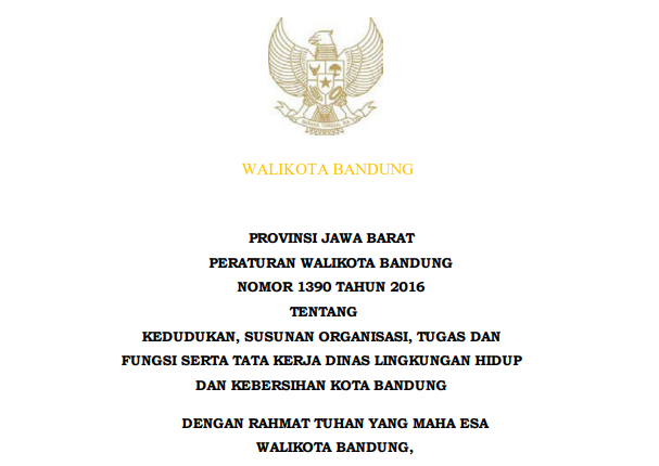 Cover Peraturan Wali Kota Bandung Nomor 1390 Tahun 2016 tentang Kedudukan, Susunan Organisasi, Tugas dan Fungsi serta Tata Kerja Dinas Lingkungan Hidup dan Kebersihan Kota Bandung