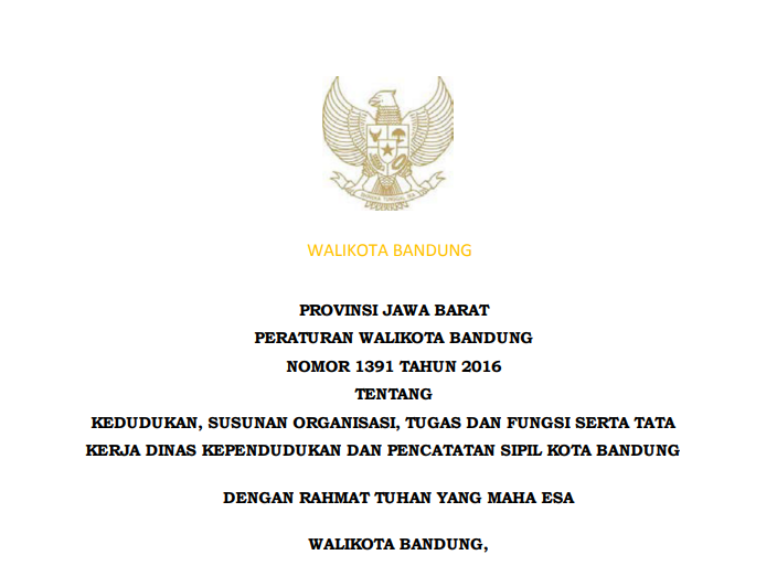 Cover Peraturan Wali Kota Bandung Nomor 1391 Tahun 2016 tentang Kedudukan, Susunan Organisasi, Tugas dan Fungsi Serta Tata Kerja Dinas Kependudukan dan Pencatatan Sipil Kota Bandung