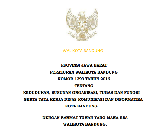 Cover Peraturan Wali Kota Bandung Nomor 1393 Tahun 2016 tentang Kedudukan, Susunan Organisasi, Tugas dan Fungsi serta Tata Kerja Dinas Komunikasi dan Informatika Kota Bandung