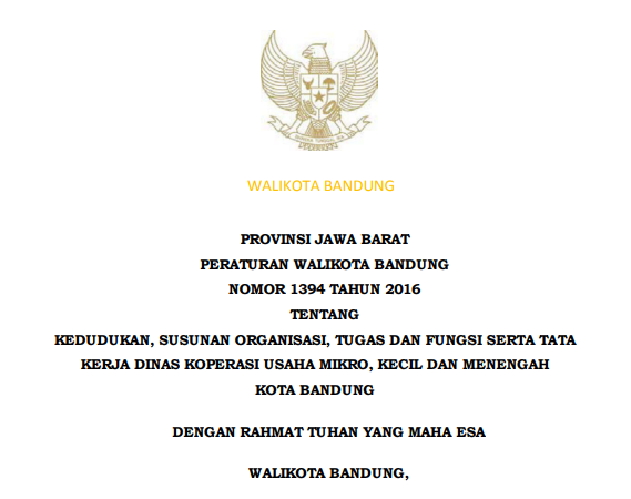 Cover Peraturan Wali Kota Bandung Nomor 1394 Tahun 2016 tentang Kedudukan, Susunan Organisasi, Tugas dan Fungsi serta Tata Kerja Dinas Koperasi Usaha Mikro, Kecil dan Menengah Kota Bandung