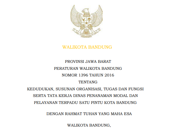 Cover Peraturan Wali Kota Bandung Nomor 1396 Tahun 2016 tentang Kedudukan, Susunan Organisasi, Tugas dan Fungsi serta Tata Kerja Dinas Penanaman Modal dan Pelayanan Terpadu Satu Pintu Kota Bandung