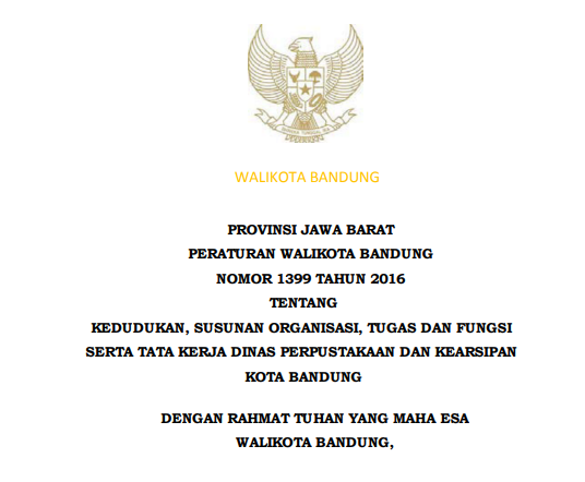 Cover Peraturan Wali Kota Bandung Nomor 1399 Tahun 2016 tentang Kedudukan, Susunan Organisasi, Tugas dan Fungsi serta Tata Kerja Dinas Perpustakaan dan Kearsipan Kota Bandung