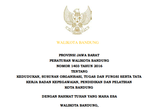 Cover Peraturan Wali Kota Bandung Nomor 1403 Tahun 2016 tentang Kedudukan, Susunan Organisasi, Tugas dan Fungsi serta Tata Kerja Badan Kepegawaian, Pendidikan dan Pelatihan Kota Bandung