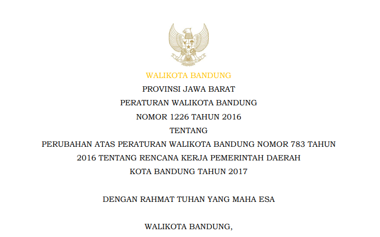 Cover Peraturan Wali Kota Bandung Nomor 1226 Tahun 2016 tentang Perubahan Atas Peraturan Wali Kota Bandung Nomor 783 Tahun 2016 tentang Rencana Kerja Pemerintah Daerah Kota Bandung Tahun 2017