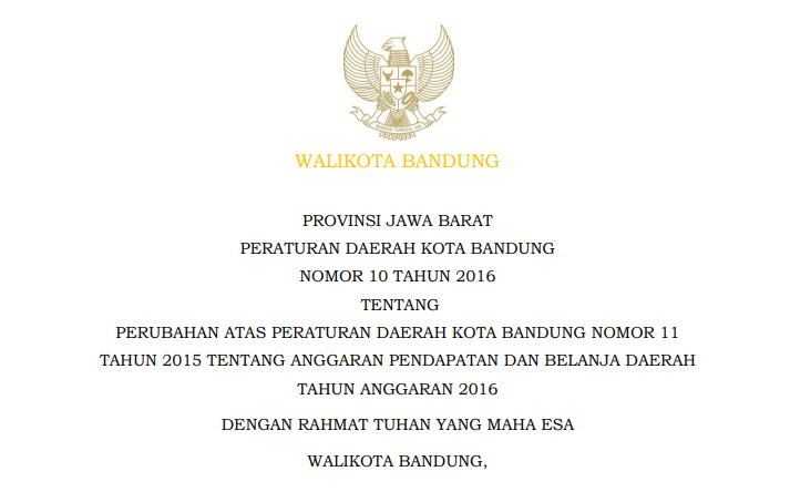 Cover Peraturan Daerah Kota Bandung Nomor 10 Tahun 2016 tentang Perubahan Atas Peraturan Daerah Kota Bandung Nomor 11 Tahun 2015 tentang Anggaran Pendapatan dan Belanja Daerah Tahun Anggaran 2016