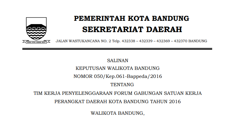 Cover Keputusan Wali Kota Bandung Nomor 050/Kep.061-Bappeda/2016 tentang Tim Kerja Penyelenggaraan Forum Gabungan Satuan Kerja Perangkat Daerah Kota Bandung Tahun 2016