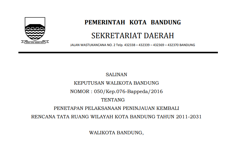 Cover Keputusan Wali Kota Bandung Nomor 050/Kep.076-Bappeda/2016 tentang Penetapan Pelaksanaan Peninjauan Kembali Rencana Tata Ruang Wilayah Kota Bandung Tahun 2011-2031