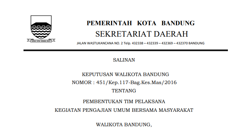 Cover Keputusan Wali Kota Bandung Nomor 451/Kep.117-Bag.Kes.Mas/2016 tentang Pembentukan Tim Pelaksana Kegiatan Pengajian Umum Bersama Masyarakat