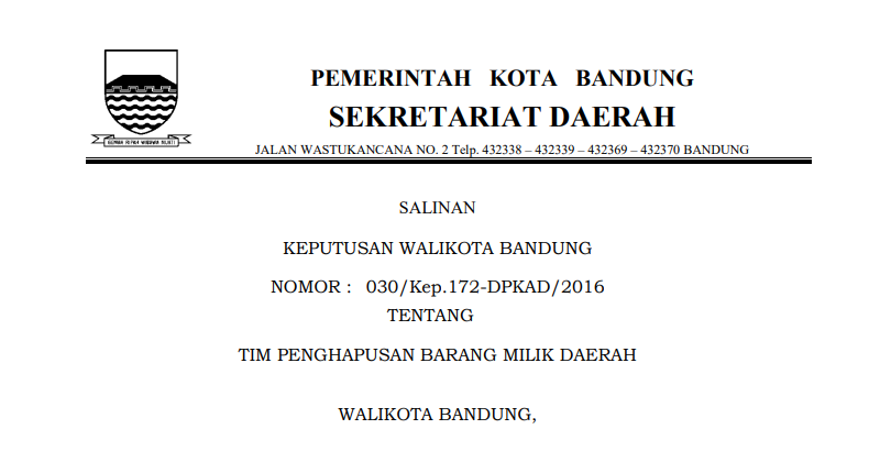 Cover Keputusan Wali Kota Bandung Nomor 030/Kep.172-DPKAD/2016 Tahun 2016 tentang Tim Penghapusan Barang Milik Daerah