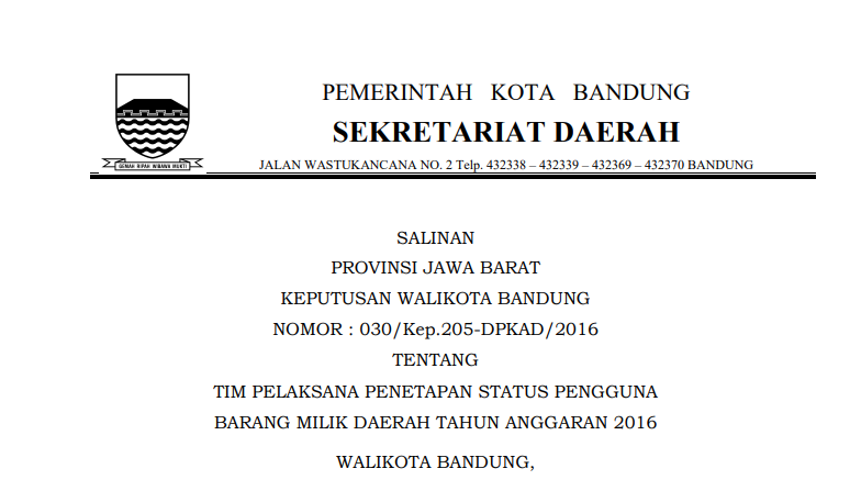 Cover Keputusan Wali Kota Bandung Nomor 030/Kep.205-DPKAD/2016 tentang Tim Pelaksana Penetapan Status Pengguna Barang Milik Daerah Tahun Anggaran 2016