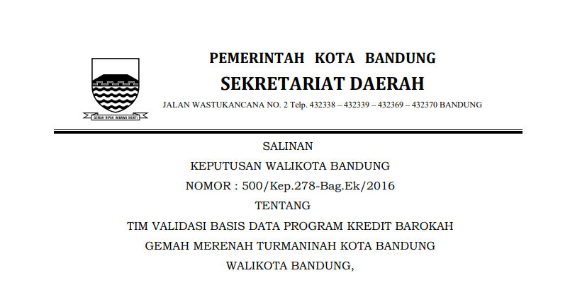 Cover Keputusan Wali Kota Bandung Nomor 500/Kep.278-Bag.Ek/2016 tentang Tim Validasi Basis Data Program Kredit Barokah Gemah Merenah Turmaninah Kota Bandung