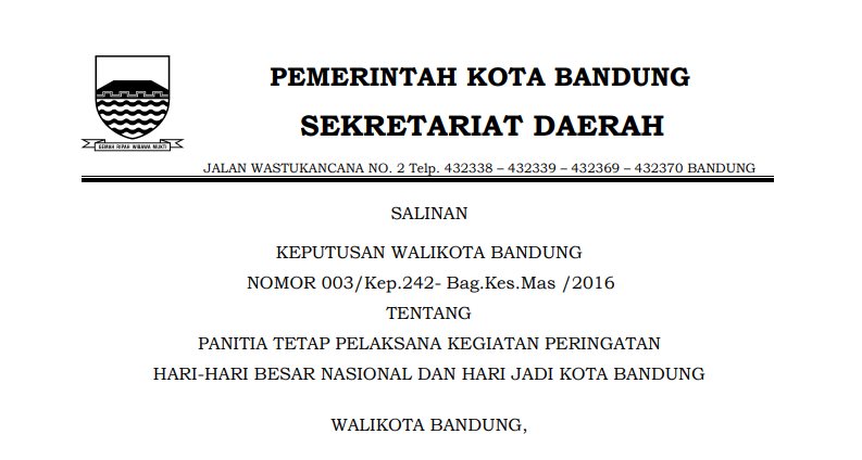 Cover Keputusan Wali Kota Bandung Nomor 003/Kep.242- Bag.Kes.Mas /2016 tentang Panitia Tetap Pelaksana Kegiatan Peringatan Hari-Hari Besar Nasional dan Hari Jadi Kota Bandung