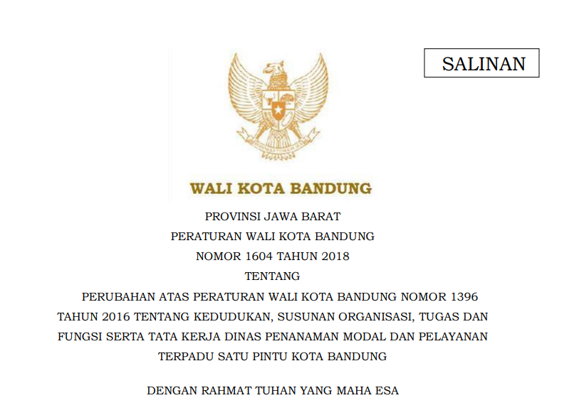 Cover Peraturan Wali Kota Bandung Nomor 1604 Tahun 2018 tentang Perubahan Atas Peraturan Wali Kota Bandung Nomor 1396 Tahun 2016 tentang Kedudukan, Susunan Organisasi, Tugas dan Fungsi Serta Tata Kerja Dinas Penanaman Modal dan Pelayanan Terpadu Satu Pintu Kota Bandung