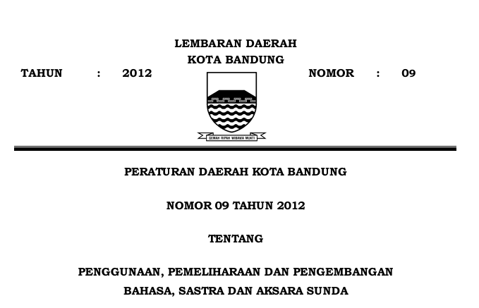 Cover Peraturan Daerah Kota Bandung Nomor 9 Tahun 2012 tentang Penggunaan, Pemeliharaan Dan Pengembangan Bahasa, Sastra Dan Aksara Sunda