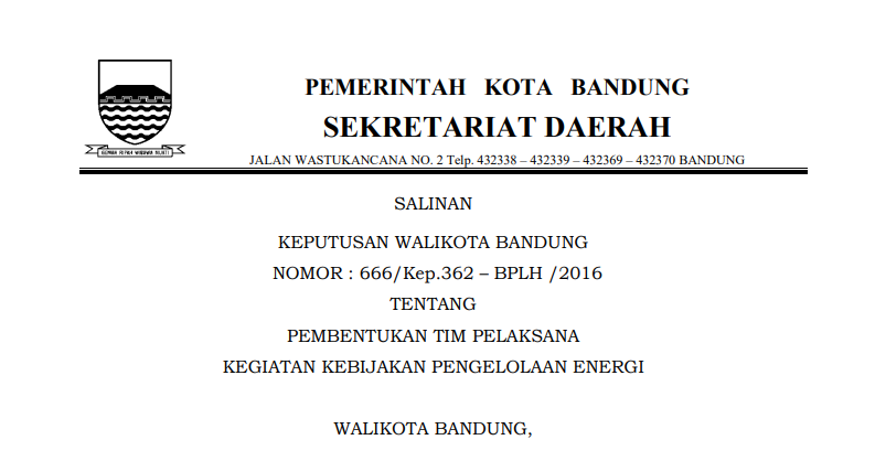 Cover Keputusan Wali Kota Bandung Nomor 666/Kep.362-BPLH/2016 tentang Pembentukan Tim Pelaksana Kegiatan Kebijakan Pengelolaan Energi