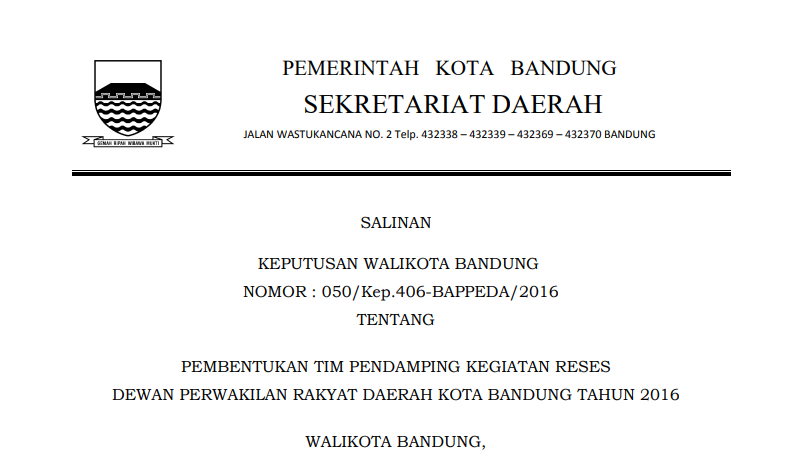 Cover Keputusan Wali Kota Bandung Nomor 050/Kep.406-BAPPEDA/2016 tentang Pembentukan Tim Pendamping Kegiatan Reses Dewan Perwakilan Rakyat Daerah Kota Bandung Tahun 2016