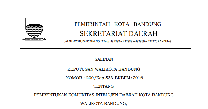 Cover Keputusan Wali Kota Bandung Nomor 200/Kep.533-BKBPM/2016 tentang Pembentukan Komunitas Intelijen Daerah Kota Bandung