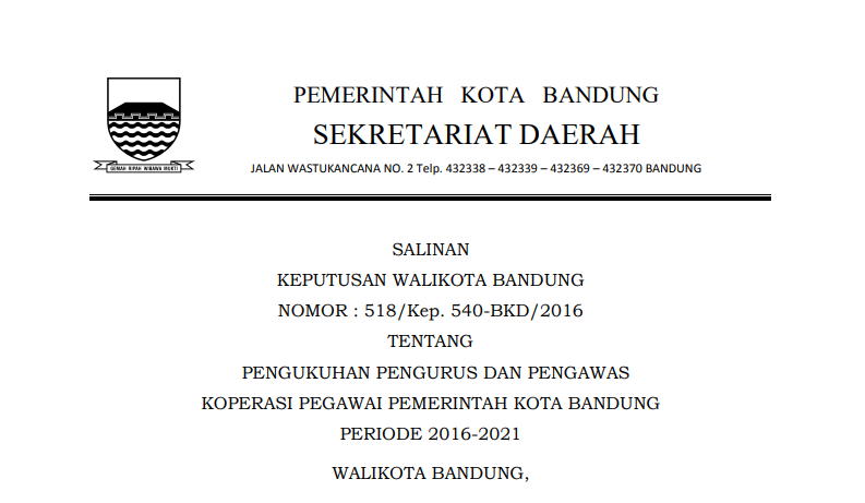 Cover Keputusan Wali Kota Bandung Nomor 518/Kep.540-BKD/2016 tentang Pengukuhan Pengurus dan Pengawas Koperasi Pegawai Pemerintah Kota Bandung Periode 2016-2021