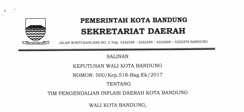 Cover Keputusan Wali Kota Bandung Nomor  00/Kep.518-Bag.Ek/2017 tentang Tim Pengendalian Inflasi Daerah Kota Bandung