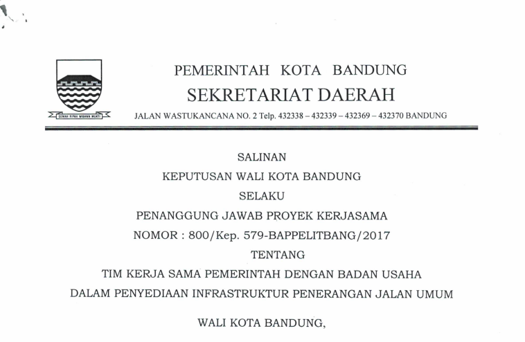 Cover Keputusan Wali Kota Bandung Nomor 800/Kep.579-Bappelitbang/2017 tentang Tim Kerjasama Pemerintah Dengan Badan Usaha Dalam Penyediaan Infrastruktur Penerangan Jalan Umum