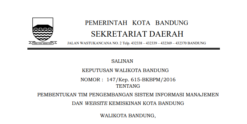 Cover Keputusan Wali Kota Bandung Nomor 147/Kep. 615-BKBPM/2016 tentang Pembentukan Tim Pengembangan Sistem Informasi Manajemen dan Website Kemiskinan Kota Bandung.