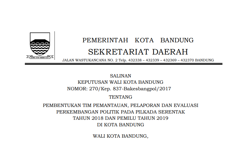 Cover Keputusan Wali Kota Bandung Nomor 270/Kep.837-Bakesbangpol/2017 tentang Pembentukan Tim Pemantauan, Pelaporan Dan Evaluasi Perkembangan Politik Pada Pilkada Serentak Tahun 2018 Dan Pemilu Tahun 2019 Di Kota Bandung