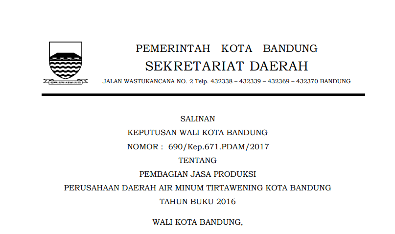 Cover Keputusan Wali Kota Bandung Nomor 690/Kep.671.PDAM/2017 tentang Pembagian Jasa Produksi Perusahaan Daerah Air Minum Tirtawening Kota Bandung Tahun Buku 2016