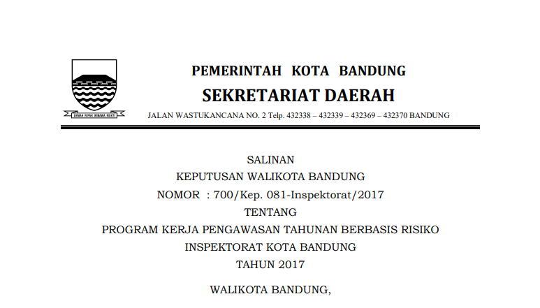 Cover Keputusan wali Kota Bandung Nomor 700/Kep. 081-Inspektorat/ tentang Program Kerja Pengawasan Tahunan Berbasis Risiko Inspektorat Kota Bandung Tahun 2017