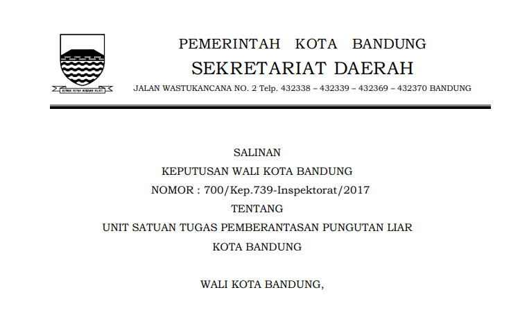 Cover Keputusan Wali Kota Bandung Nomor 700/Kep.739-Inspektorat/2017 tentang Unit Satuan Tugas Pemberantasan Pungutan  Liar Kota Bandung