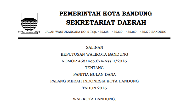 Cover Keputusan Wali Kota Bandung Nomor 468/Kep.674-Ass II/2016 tentang Panitia Bulan Dana Palang Merah Indonesia Kota Bandung Tahun 2016