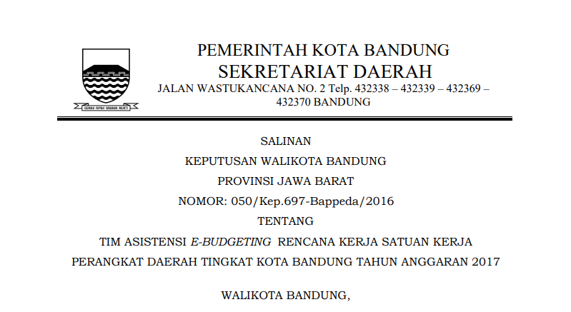 Cover Keputusan Wali Kota Bandung Nomor 050/Kep.697-Bappeda/2016 tentang Tim Asistensi E-Budgeting Rencana Kerja Satuan Kerja Perangkat Daerah Tingkat Kota Bandung Tahun Anggaran 2017